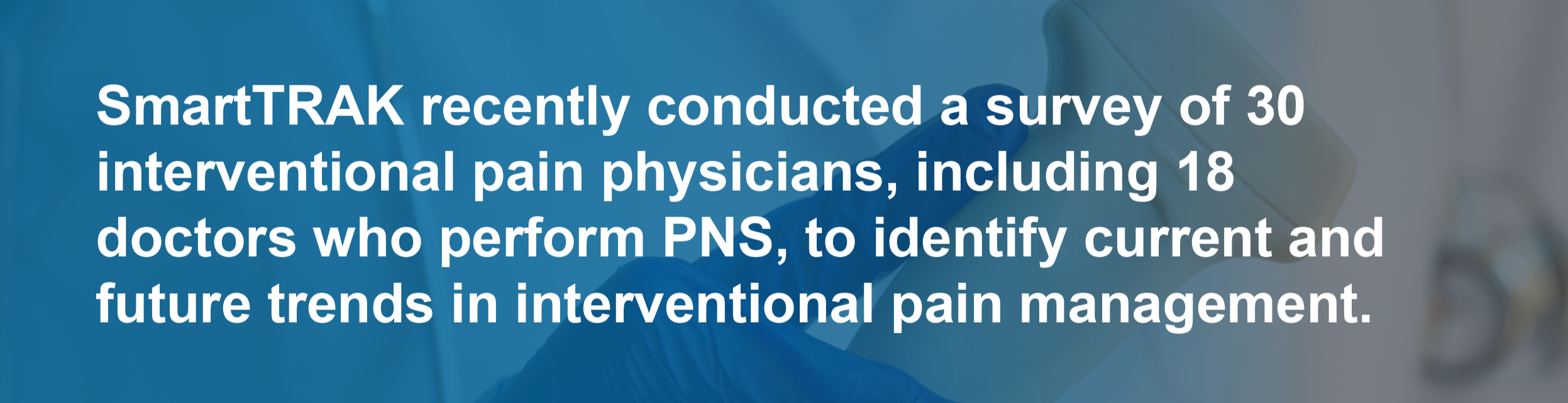 Trends in Interventional Pain Management and PNS